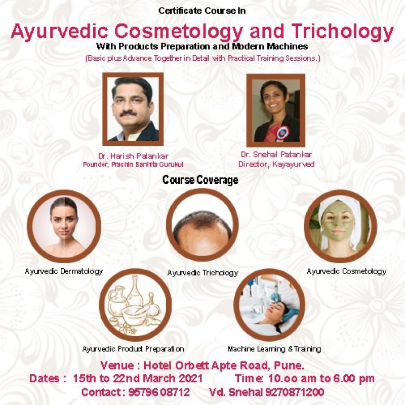 Certificate Course in Ayurvedic Cosmetology And Trichology.
